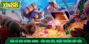 Bắn Cá Kim Cương Xin88 - Săn Kho Báu, Nhận Thưởng Hấp Dẫn