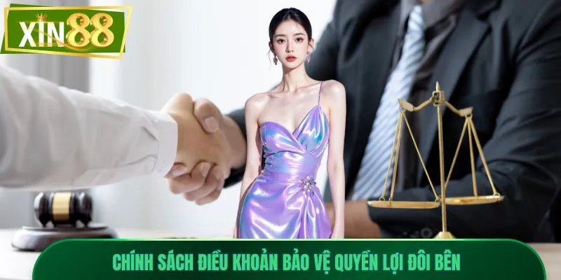 Điều Khoản Điều Kiện 2 Chính sách điều khoản bảo vệ quyền lợi đôi bên