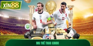 MG Thể Thao Xin88 - Tham Gia Ngay, Thắng Mọi Trận Đấu Lớn